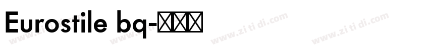 Eurostile bq字体转换